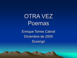 OTRA VEZ Poemas - Portal Poetico Torres