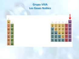 Grupo VIIIA Los Gases Nobles Características del grupo
