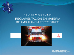 luces y sirenas: reglamentacion en materia de ambulancias