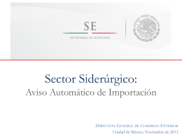Sector Siderúrgico: Aviso Automático y Certificado de Molino