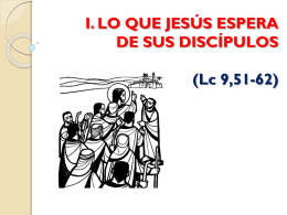 El Discipulado en San Lucas Cap. 9 y 10