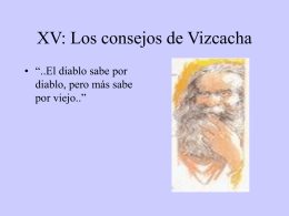 XV: Los consejos de Vizcacha