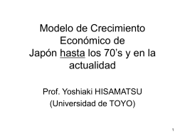 Modelo de Crecimiento Económico de Japón en los 70`s y en la