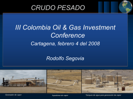 CRUDO PESADO III Colombia Oil & Gas Investment Conference