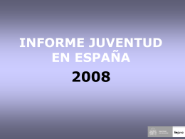 Presentación Informe Juventud en España 2008