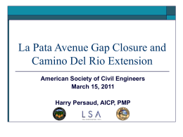 La Pata Gap Closure and Camino del Rio Extension