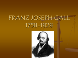 FRANZ JOSEPH GALL 1758-1828