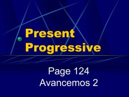 p124 The Present Progressive
