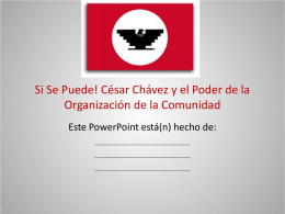 Si Se Puede! César Chávez y el Poder de la