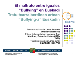 El maltrato entre iguales “Bullying” en euskadi Tratu txarra