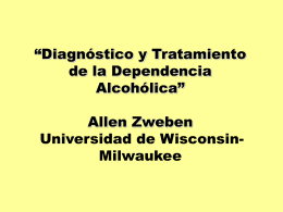 Diagnostico y Tratamiento de la Dependencia Alcohólica