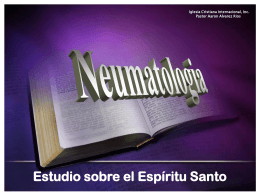 ESPIRITU SANTO - Iglesia Cristiana Internacional,Inc.