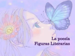 La Poesia y Figuras literarias - MsBarrios-Spanish