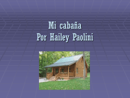Mi cabana Por Hailey Paolini