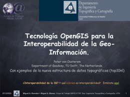 Tecnología OpenGIS para la Interoperabilidad