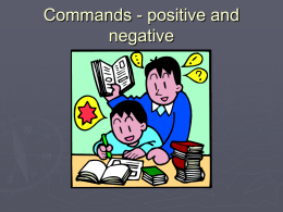 Commands - positive and negative