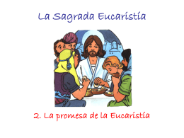 Jesús nos promete la Eucaristia