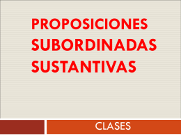 proposiciones subordinadas sustantivas-CLASES - Cancion