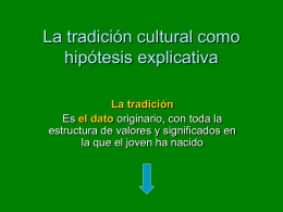 La tradición cultural como hipótesis explicativa