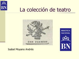 La colección de teatro - Biblioteca Nacional de España