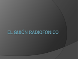 El Guión Radiofónico - Técnico en Manejo de Equipos de Audio y
