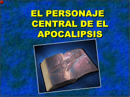 02 El Personaje Central del Apocalipsis