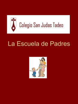 La Escuela de Padres - Colegio San Judas Tadeo