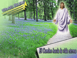 El camino hacia la vida eterna
