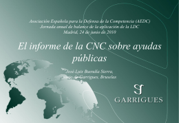La CNC y las ayudas - Asociación Española para la Defensa de la