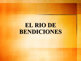 EL RIO DE BENDICIONES - iglesia evangelica rehobot