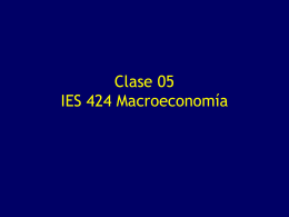 Macroeconomía clase 05