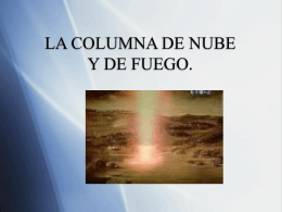 LA COLUMNA Y NUBE DE FUEGO. - iglesia evangelica rehobot
