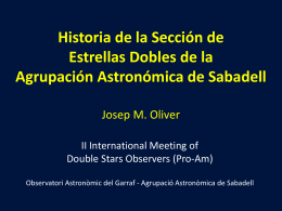 The history of AAS Double Star Section Josep M. Oliver