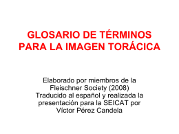 GLOSARIO DE TÉRMINOS EN LA IMAGEN TORÁCICA