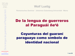 Paraguái ñe`ẽ - beim Romanischen Seminar!