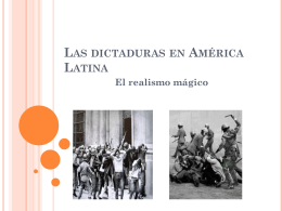 La dictadura en America Latinal realismo magico
