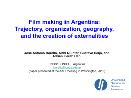 Film making in Argentina: Trajectory, organization