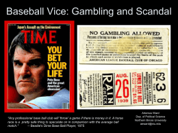 Baseball Vice: Gambling - Northern Illinois University
