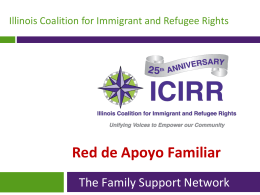 The Family Support Network - Illinois Coalition for Immigrant and
