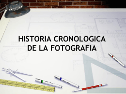 HISTORIA CRONOLOGICA DE LA FOTOGRAFIA Camara Oscura