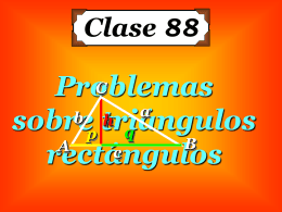 Clase 88: Problemas sobre Triángulos Rectángulos