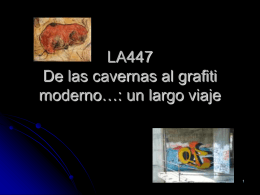 LA447 De las cavernas al graffiti moderno…