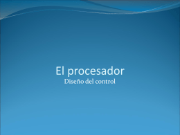El procesador: unidad de control