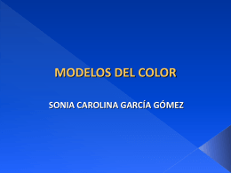 MODELOS DE COLOR - Sonia Carolina García Gómez