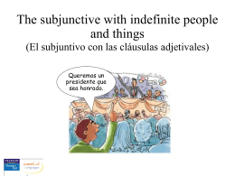 The subjunctive with indefinite people and things