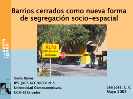 Barrios cerrados como nueva forma de segregación - NCCR-NS