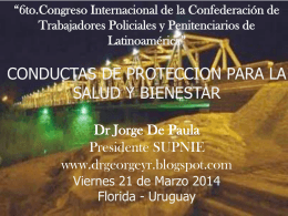 Dr. Jorge De Paula (Uruguay) - Sindicato Único de Policias del
