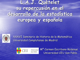 L.A.J. Quetelet, su repercusión en el desarrollo de la estadística
