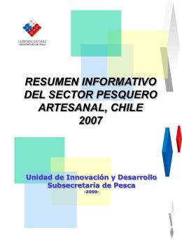 resumen informativo del sector pesquero artesanal, chile 2007