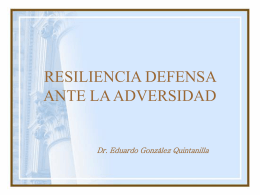 RESILIENCIA DEFENSA ANTE LA ADVERSIDAD - FMVZ-UNAM